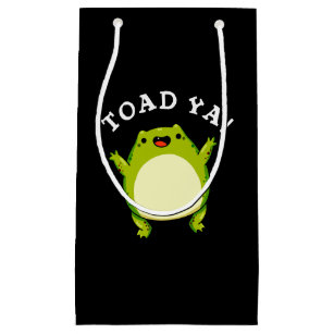 Petit Sac Cadeau Toad Ya Funny Frog Pun Dark BG