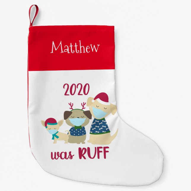 Petite Chaussette De Noël 2020 A Été Ruff Funny Chiens Covid (Devant)