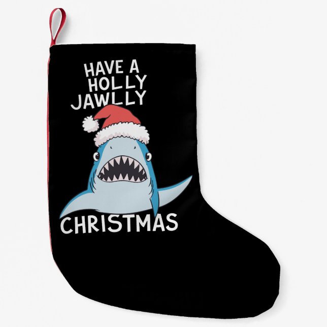 Petite Chaussette De Noël Avoir Holly Jawly Christmas Movie Sarcastic Jaws (Devant)