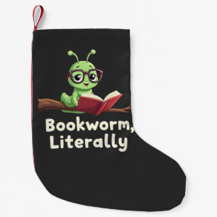 Petite Chaussette De Noël Bookworm Littéralement Littéralement Literary Drôl