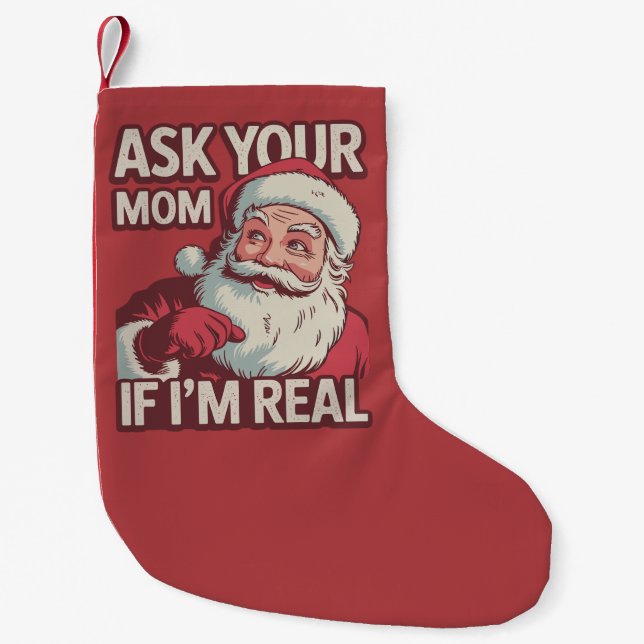 Petite Chaussette De Noël Demandez à votre maman si je suis vraiment drôle P (Devant)