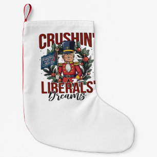 Petite Chaussette De Noël Écraser les rêves des libéraux Casse-noisette Noël