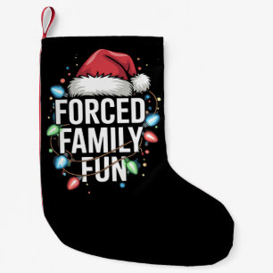 Petite Chaussette De Noël Fun de famille forcé Sarcastique Noël drôle