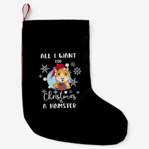 Petite Chaussette De Noël Hamster Tout Ce Que Je Veux Noël Est Un Hamster