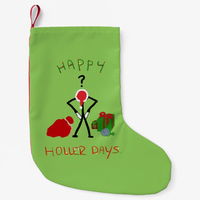Petite Chaussette De Noël Happy Hollerdays 2 - a rompu pour Noël. (Devant)