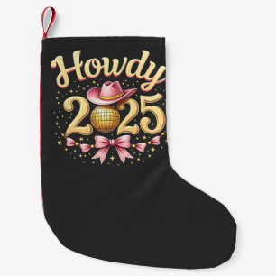 Petite Chaussette De Noël Howdy 2025 Nouvel An Eve Cowboy Ouest
