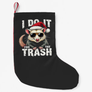 Petite Chaussette De Noël Je le fais pour la poubelle amusante Opposum de No
