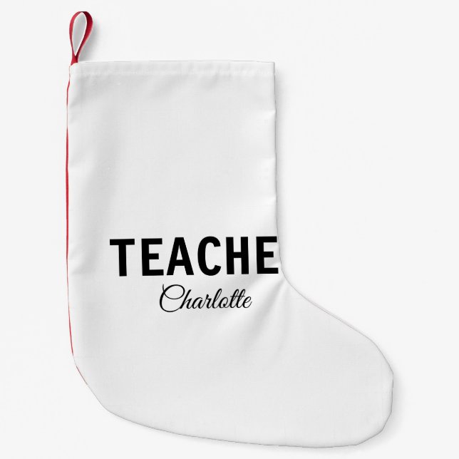 Petite Chaussette De Noël Je suis enseignant école Collegeajouter votre nom  (Devant)