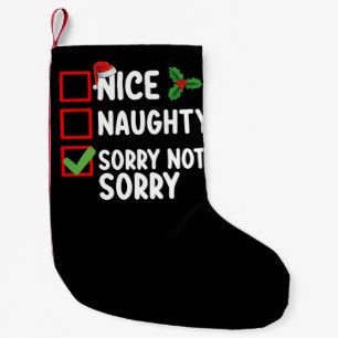 Petite Chaussette De Noël Jolie Méchant Désolé Pas Liste De Noël Vacances