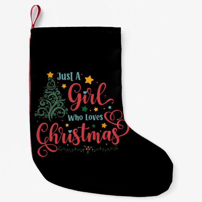 Petite Chaussette De Noël Juste une fille qui aime Noël (Devant)