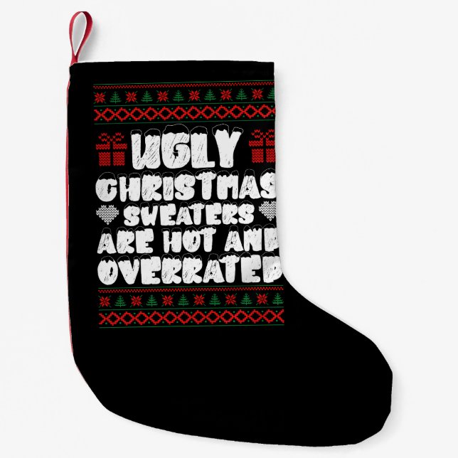Petite Chaussette De Noël Les horribles pulls de Noël sont tendance et sures (Devant)