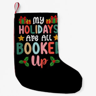 Petite Chaussette De Noël Mes vacances sont toutes réservées Vacances de Noë