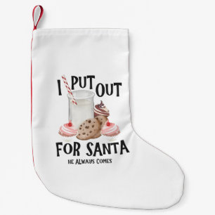 Petite Chaussette De Noël Mettez pour le Père Noël Il arrive toujours Drôle
