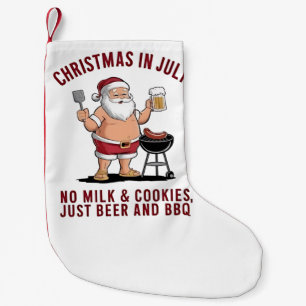 Petite Chaussette De Noël Noël en juillet : Pas de lait, pas de biscuits, ju