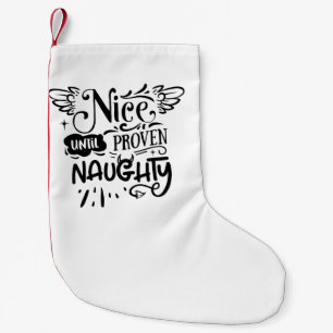 Petite Chaussette De Noël Noël Nice Jusqu'À Proven Naughty Drôle Père Noël