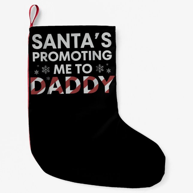 Petite Chaussette De Noël Père Noël Me Promouvoir À Papa Noël Nouveau Papa (Devant)