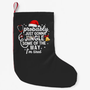 Petite Chaussette De Noël Probablement juste aller faire tinter un peu en ch