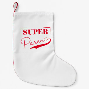 Petite Chaussette De Noël Super parent