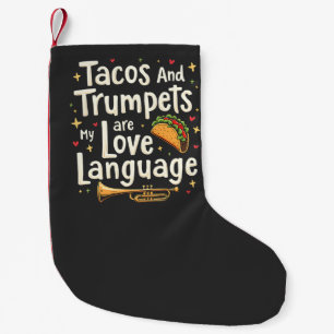 Petite Chaussette De Noël Tacos et trompettes sont ma langue d'amour Mexique