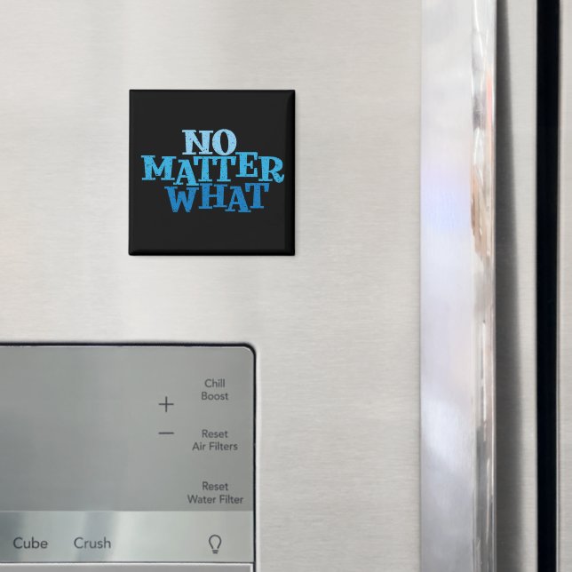 Peu Importe Quel Magnet De Slogan De Récupération (In situ (réfrigérateur))