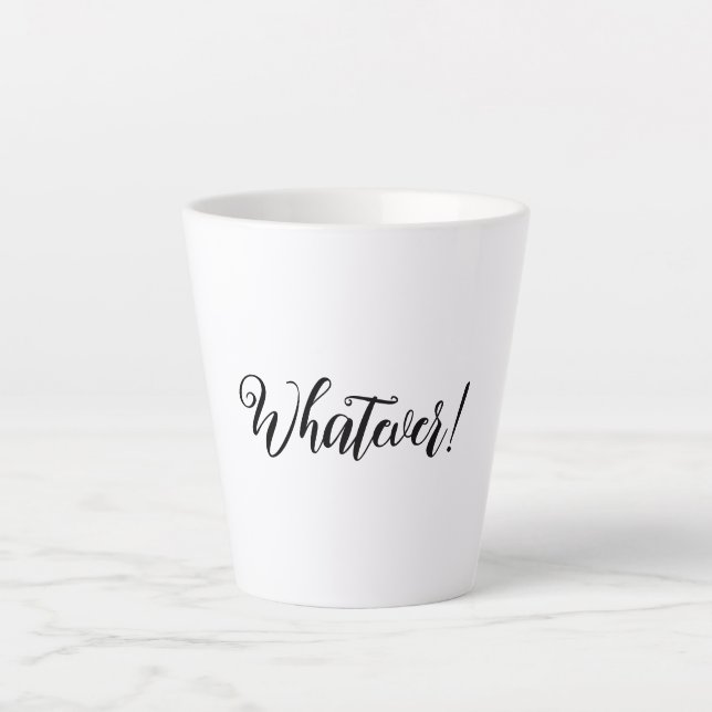 Peu importe ! Tasse latte (Devant)