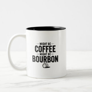 Peut-être du café, peut-être de la Mug Bourbon