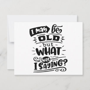 Peut-être être vieux mais ce que je disais drôle A