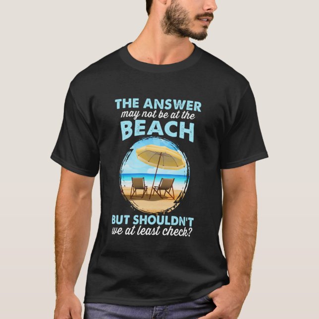 Peut-être Pas de T-Shirt Drôle sur la Plage (Devant)