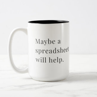 Peut-être qu'une feuille de calcul aidera Mug for