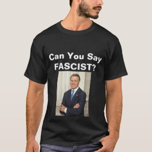 Peux-Tu Dire Fasciste ? T-shirt