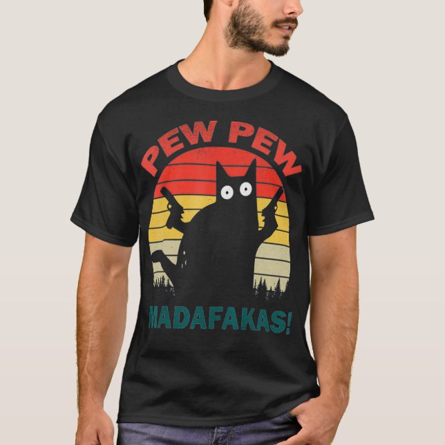 Pew Pew Madafakas cats Gun Funny T-Shirt T-Shirt (Devant)