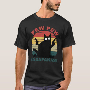 Pew Pew Pew Madafakas Funny Black Cat mens T-Shirt