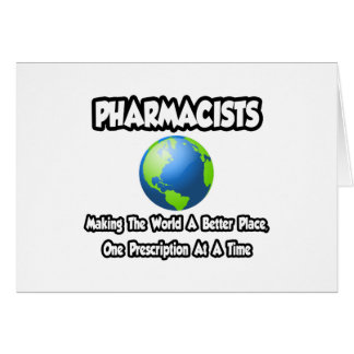 Pharmaciens...Faire du monde un endroit meilleur
