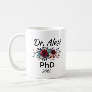 PhD Doctorate Degree - Graduation Custom Name  Mug