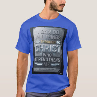 Philippiens 4:13 T-Shirt Chrétien