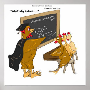 Philosophie 101 Affiche drôle de poulet traversant
