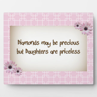 Photo Diamonds and Daughters are Priceless Plaque