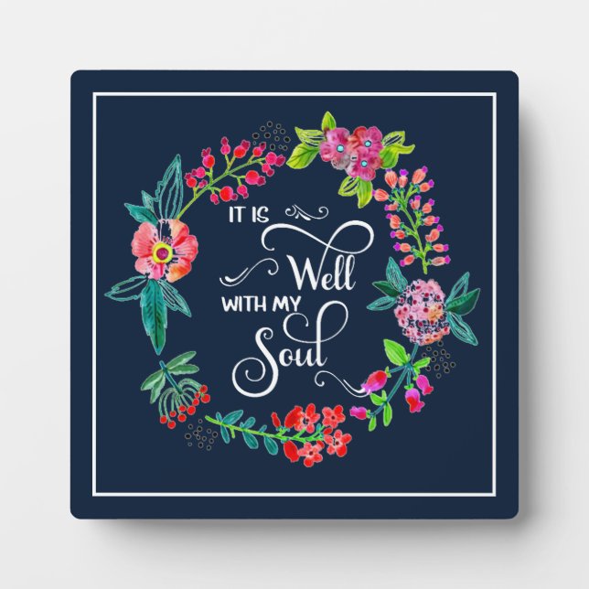 Photo It is well with my soul  plaque (Devant)