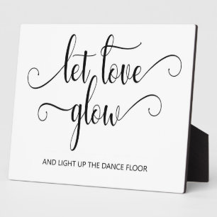Photo Let love glow wedding sign Tabletop Plaque