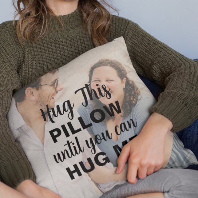 Photo Personnalisée Accrochez Ce Coussin Jusqu'À C (Custom Photo Hug This Pillow Until You Can Hug Me
)