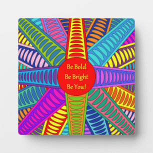 Photo Plaque "Be Bold Be Bright Be You" avec support