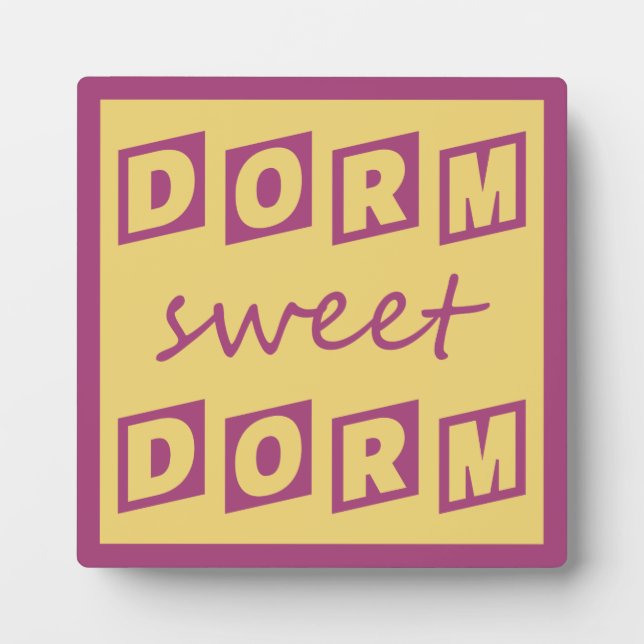 Photo Plaque "Dorm Sweet Dorm" (Devant)