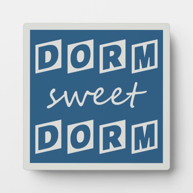 Photo Plaque "Dorm Sweet Dorm" (Devant)