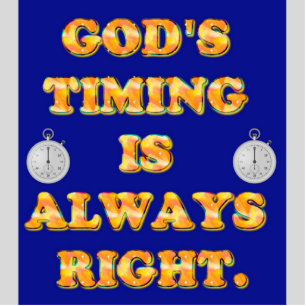 Photo Sculpture Le Timing de Dieu est toujours juste.