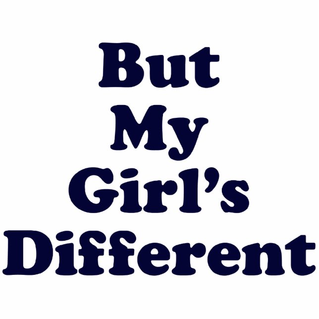 Photo Sculpture Mais ma fille est différente (Devant)