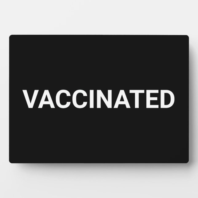 Photo Vaccinated, black white customizable plaque (Devant)