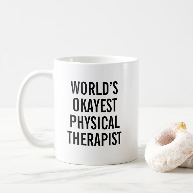 Physical Therapist Mug Funny PT Gift (Avec donut)