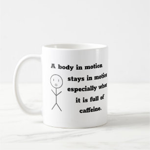Physique amusante Café Mug