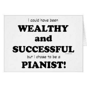 Pianiste riche et prospère