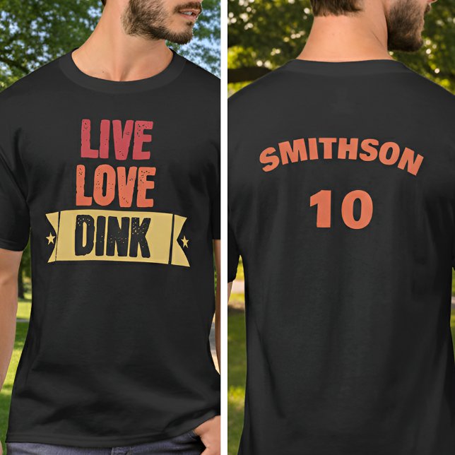 Pickleball Team Live Love Dink T-Shirt (Créateur téléchargé)